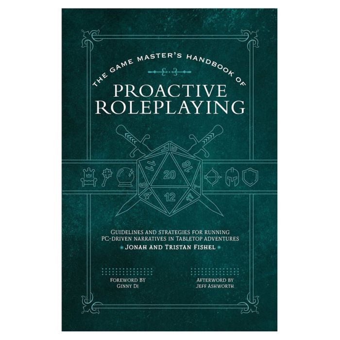 Dungeons & Dragons: 5th Edition: The Game Master's Book of Proactive Roleplaying